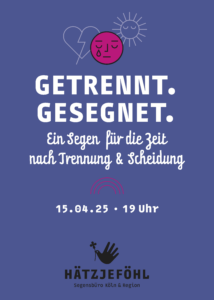 Read more about the article Getrennt. Gesegnet. | Gottesdienst für Getrennte und Geschiedene